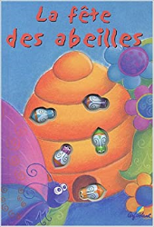 La fête des abeilles